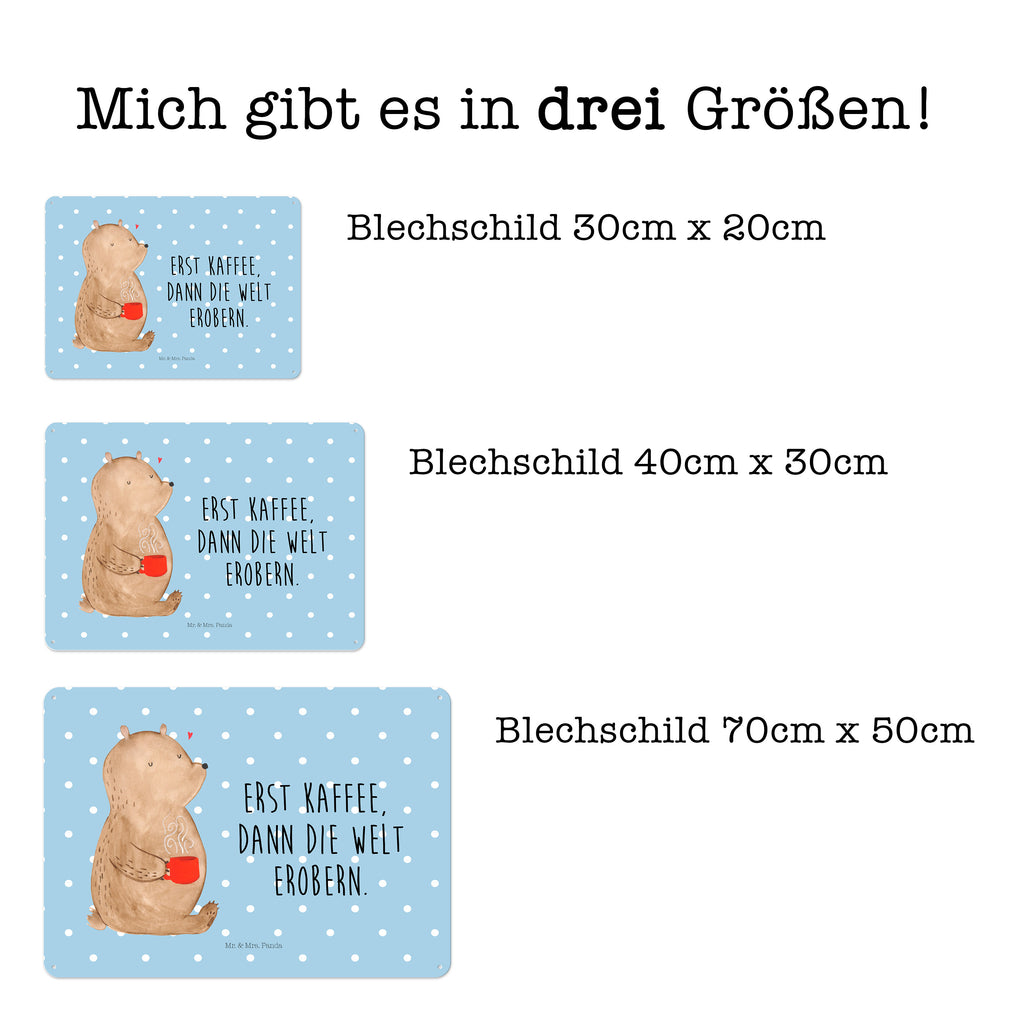 Blechschild Bär Kaffee Kaffee, Coffee, Bär, Bären, guten Morgen, Morgenroutine, Welt erobern, Welt retten, Motivation	 Blechschild, Metallschild, Geschenk Schild, Schild, Magnet-Metall-Schild, Deko Schild, Wandschild, Wand-Dekoration, Türschild, Wandschild, Metallschild  Bär, Teddy, Teddybär
