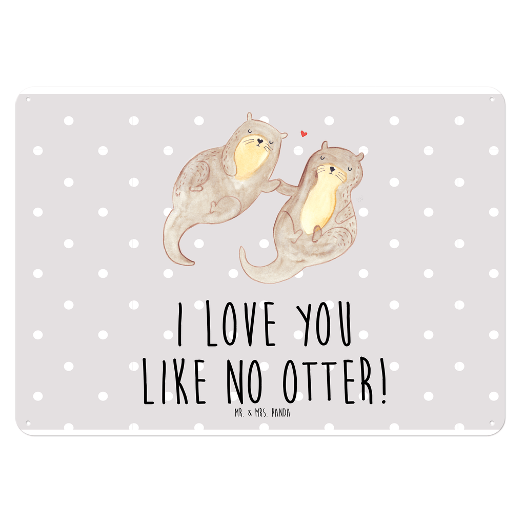 Blechschild Otter händchenhaltend Blechschild, Metallschild, Geschenk Schild, Schild, Magnet-Metall-Schild, Deko Schild, Wandschild, Wand-Dekoration, Türschild, Otter, Fischotter, Seeotter, Otter Seeotter See Otter