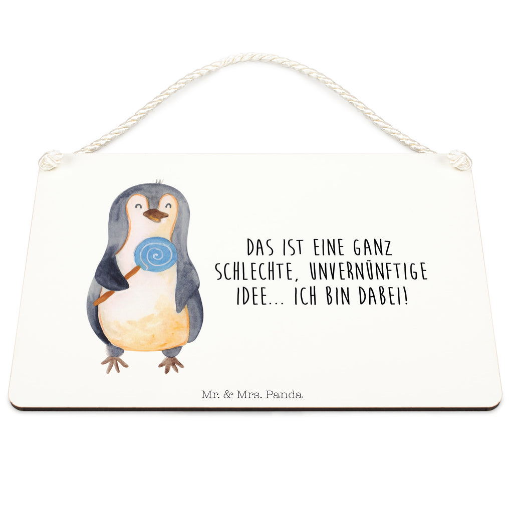 Deko Schild Pinguin Lolli Dekoschild, Deko Schild, Schild, Tür Schild, Türschild, Holzschild, Wandschild, Wanddeko, Pinguin, Pinguine, Lolli, Süßigkeiten, Blödsinn, Spruch, Rebell, Gauner, Ganove, Rabauke