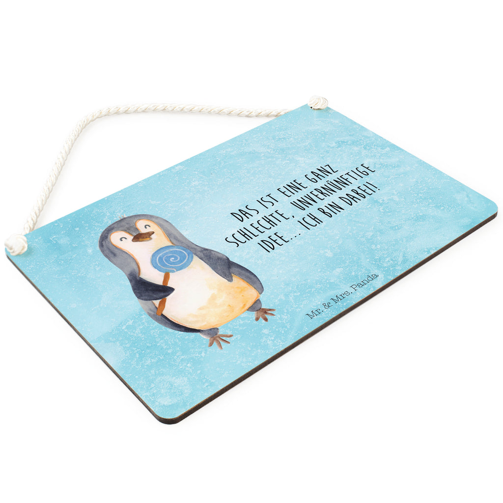 Deko Schild Pinguin Lolli Dekoschild, Deko Schild, Schild, Tür Schild, Türschild, Holzschild, Wandschild, Wanddeko, Pinguin, Pinguine, Lolli, Süßigkeiten, Blödsinn, Spruch, Rebell, Gauner, Ganove, Rabauke