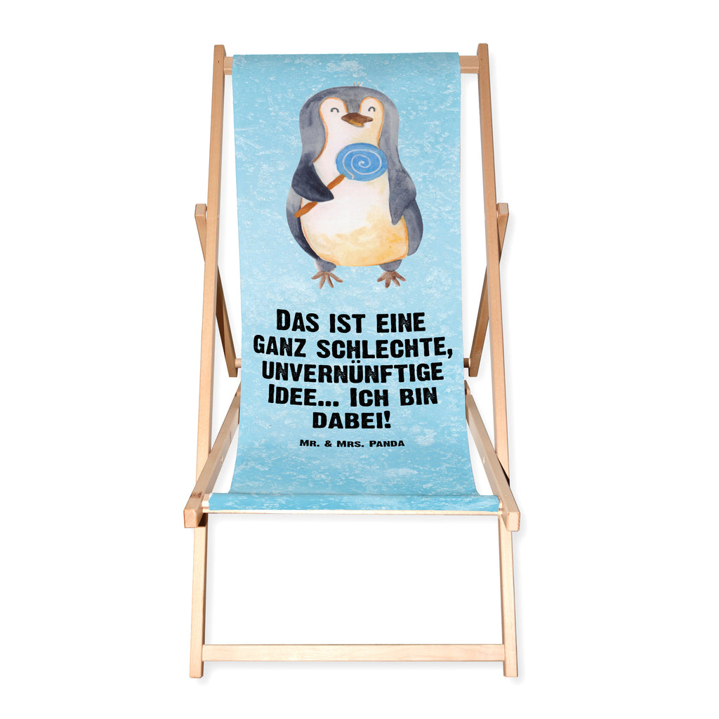 Gartenliege Pinguin Lolli Sonnenliege, Strandliege, Liege, Liegestuhl, Gartenliege, Gartenstuhl, Pinguin, Pinguine, Lolli, Süßigkeiten, Blödsinn, Spruch, Rebell, Gauner, Ganove, Rabauke