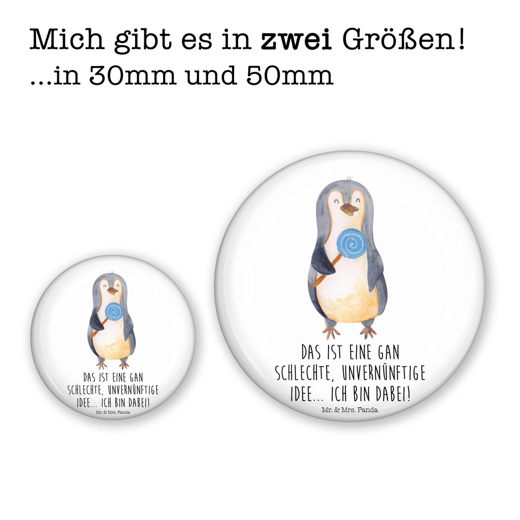 50mm Button Pinguin Lolli 50mm Button, Button, Pin, Anstecknadel, Pinguin, Pinguine, Lolli, Süßigkeiten, Blödsinn, Spruch, Rebell, Gauner, Ganove, Rabauke