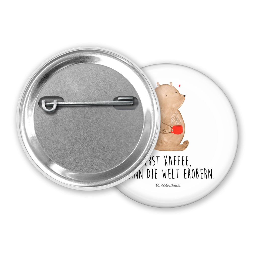 50mm Button Bär Kaffee 50mm Button, Button, Pin, Anstecknadel, Bär, Teddy, Teddybär, Kaffee, Coffee, Bären, guten Morgen, Morgenroutine, Welt erobern, Welt retten, Motivation