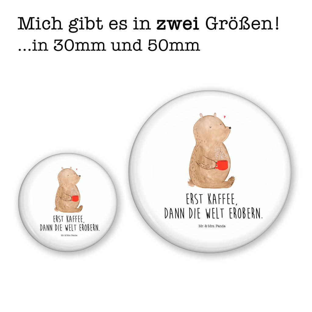50mm Button Bär Kaffee 50mm Button, Button, Pin, Anstecknadel, Bär, Teddy, Teddybär, Kaffee, Coffee, Bären, guten Morgen, Morgenroutine, Welt erobern, Welt retten, Motivation