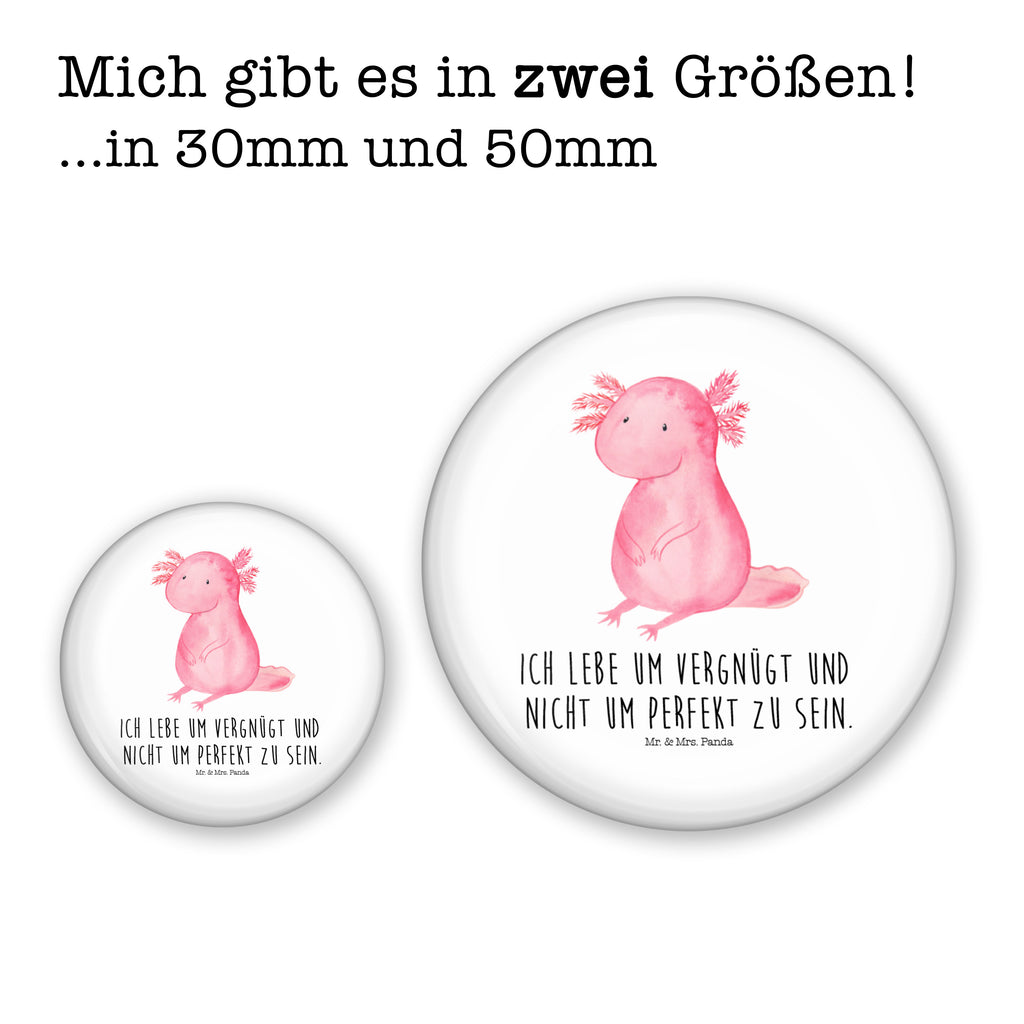 50mm Button Axolotl 50mm Button, Button, Pin, Anstecknadel, Axolotl, Molch, Axolot, vergnügt, fröhlich, zufrieden, Lebensstil, Weisheit, Lebensweisheit, Liebe, Freundin