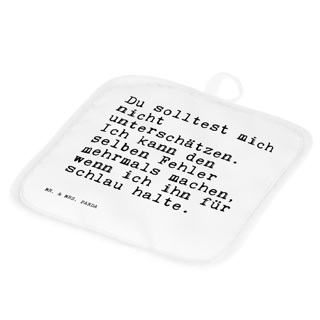 2er Set Topflappen  Sprüche und Zitate Du solltest mich nicht unterschätzen. Ich kann den selben Fehler mehrmals machen, wenn ich ihn für schlau halte. Topflappen, Topfuntersetzer, Ofenhandschuh, Topflappen Set, Topflappen lustig, Topflappen mit Spruch, Spruch, Sprüche, lustig, Weisheiten, Zitate, Spruch Sprüche Weisheiten Zitate Lustig Weisheit Worte