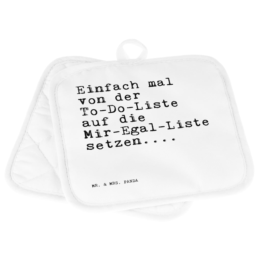 2er Set Topflappen  Sprüche und Zitate Einfach mal von der To-Do-Liste auf die Mir-Egal-Liste setzen.... Topflappen, Topfuntersetzer, Ofenhandschuh, Topflappen Set, Topflappen lustig, Topflappen mit Spruch, Spruch, Sprüche, lustig, Weisheiten, Zitate, Spruch Sprüche Weisheiten Zitate Lustig Weisheit Worte