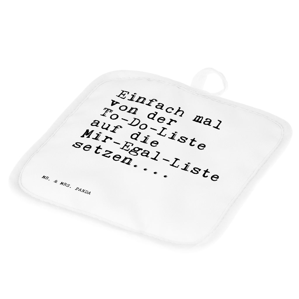 2er Set Topflappen  Sprüche und Zitate Einfach mal von der To-Do-Liste auf die Mir-Egal-Liste setzen.... Topflappen, Topfuntersetzer, Ofenhandschuh, Topflappen Set, Topflappen lustig, Topflappen mit Spruch, Spruch, Sprüche, lustig, Weisheiten, Zitate, Spruch Sprüche Weisheiten Zitate Lustig Weisheit Worte