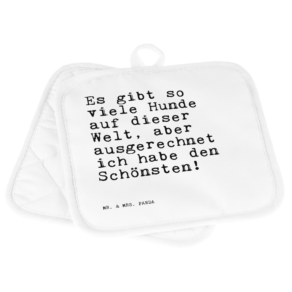2er Set Topflappen  Sprüche und Zitate Es gibt so viele Hunde auf dieser Welt, aber ausgerechnet ich habe den Schönsten! Topflappen, Topfuntersetzer, Ofenhandschuh, Topflappen Set, Topflappen lustig, Topflappen mit Spruch, Spruch, Sprüche, lustig, Weisheiten, Zitate, Spruch Sprüche Weisheiten Zitate Lustig Weisheit Worte