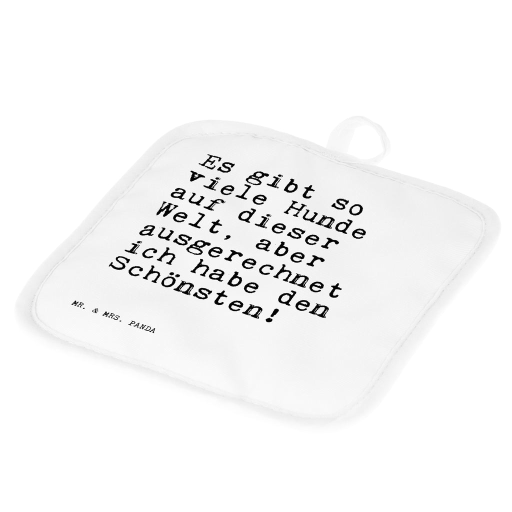 2er Set Topflappen  Sprüche und Zitate Es gibt so viele Hunde auf dieser Welt, aber ausgerechnet ich habe den Schönsten! Topflappen, Topfuntersetzer, Ofenhandschuh, Topflappen Set, Topflappen lustig, Topflappen mit Spruch, Spruch, Sprüche, lustig, Weisheiten, Zitate, Spruch Sprüche Weisheiten Zitate Lustig Weisheit Worte