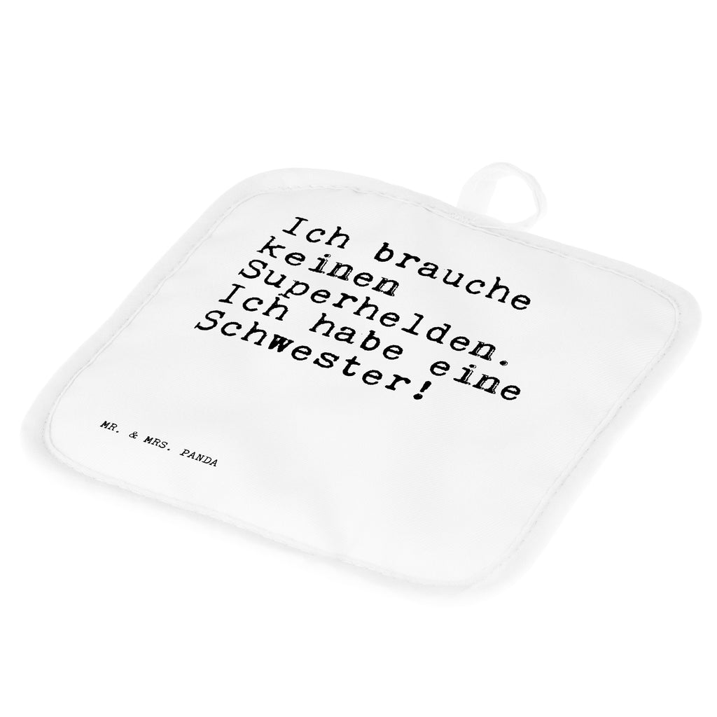 2er Set Topflappen  Sprüche und Zitate Ich brauche keinen Superhelden. Ich habe eine Schwester! Topflappen, Topfuntersetzer, Ofenhandschuh, Topflappen Set, Topflappen lustig, Topflappen mit Spruch, Spruch, Sprüche, lustig, Weisheiten, Zitate, Spruch Sprüche Weisheiten Zitate Lustig Weisheit Worte