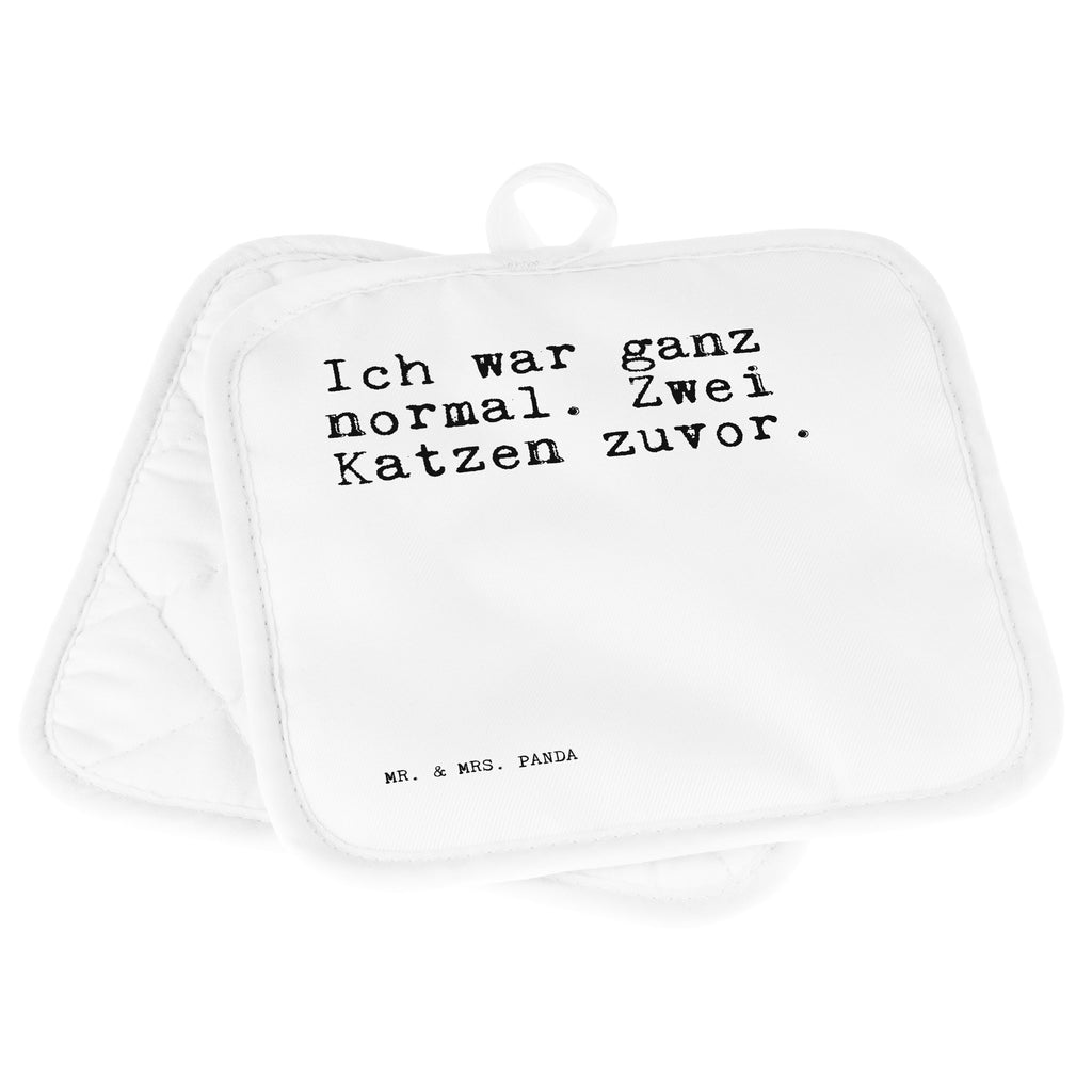 2er Set Topflappen  Sprüche und Zitate Ich war ganz normal. Zwei Katzen zuvor. Topflappen, Topfuntersetzer, Ofenhandschuh, Topflappen Set, Topflappen lustig, Topflappen mit Spruch, Spruch, Sprüche, lustig, Weisheiten, Zitate, Spruch Sprüche Weisheiten Zitate Lustig Weisheit Worte