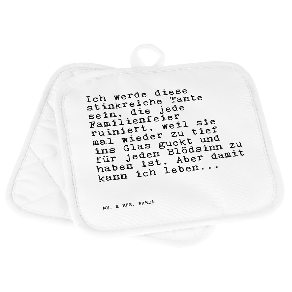 2er Set Topflappen  Sprüche und Zitate Ich werde diese stinkreiche Tante sein, die jede Familienfeier ruiniert, weil sie mal wieder zu tief ins Glas guckt und für jeden Blödsinn zu haben ist. Aber damit kann ich leben... Topflappen, Topfuntersetzer, Ofenhandschuh, Topflappen Set, Topflappen lustig, Topflappen mit Spruch, Spruch, Sprüche, lustig, Weisheiten, Zitate, Spruch Sprüche Weisheiten Zitate Lustig Weisheit Worte