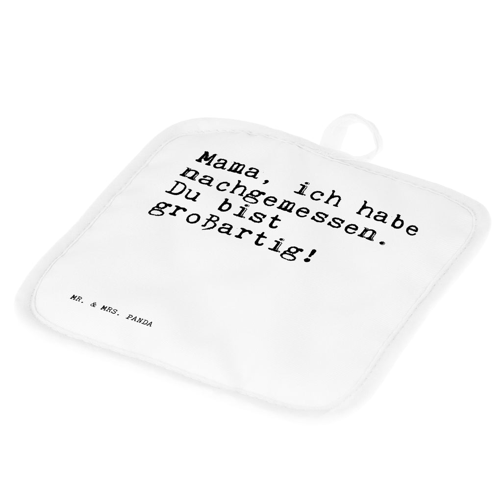2er Set Topflappen  Sprüche und Zitate Mama, ich habe nachgemessen. Du bist großartig! Topflappen, Topfuntersetzer, Ofenhandschuh, Topflappen Set, Topflappen lustig, Topflappen mit Spruch, Spruch, Sprüche, lustig, Weisheiten, Zitate, Spruch Sprüche Weisheiten Zitate Lustig Weisheit Worte