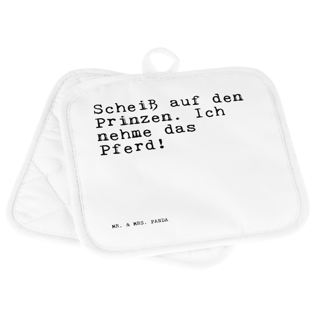2er Set Topflappen  Sprüche und Zitate Scheiß auf den Prinzen. Ich nehme das Pferd! Topflappen, Topfuntersetzer, Ofenhandschuh, Topflappen Set, Topflappen lustig, Topflappen mit Spruch, Spruch, Sprüche, lustig, Weisheiten, Zitate, Spruch Sprüche Weisheiten Zitate Lustig Weisheit Worte