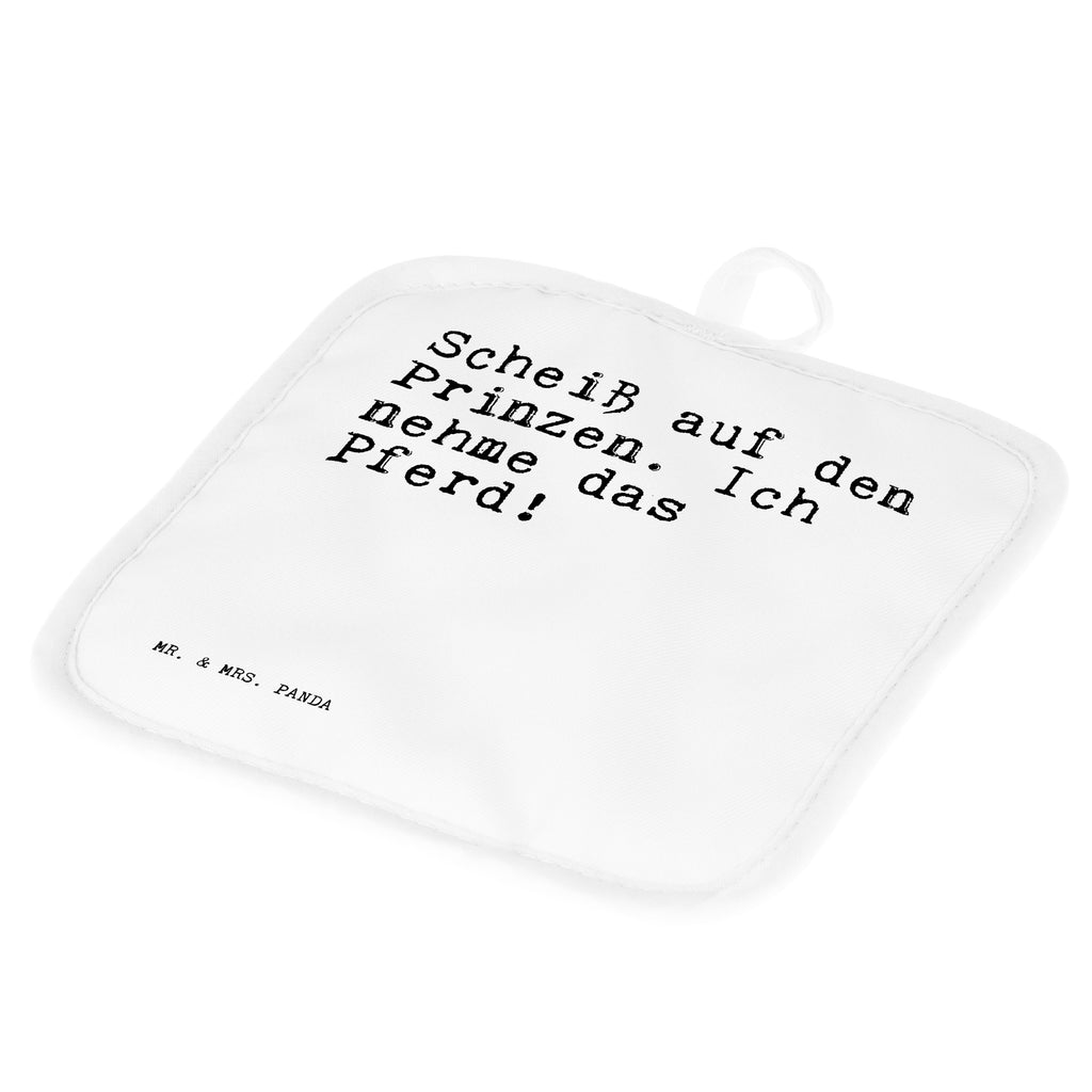 2er Set Topflappen  Sprüche und Zitate Scheiß auf den Prinzen. Ich nehme das Pferd! Topflappen, Topfuntersetzer, Ofenhandschuh, Topflappen Set, Topflappen lustig, Topflappen mit Spruch, Spruch, Sprüche, lustig, Weisheiten, Zitate, Spruch Sprüche Weisheiten Zitate Lustig Weisheit Worte