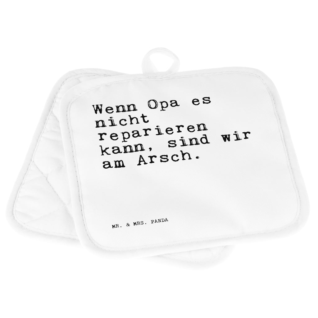2er Set Topflappen  Sprüche und Zitate Wenn Opa es nicht reparieren kann, sind wir am Arsch. Topflappen, Topfuntersetzer, Ofenhandschuh, Topflappen Set, Topflappen lustig, Topflappen mit Spruch, Spruch, Sprüche, lustig, Weisheiten, Zitate, Spruch Sprüche Weisheiten Zitate Lustig Weisheit Worte