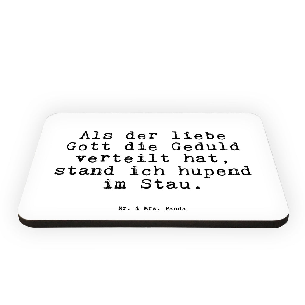 Magnet Sprüche und Zitate Als der liebe Gott die Geduld verteilt hat, stand ich hupend im Stau. Kühlschrankmagnet, Pinnwandmagnet, Souvenir Magnet, Motivmagnete, Dekomagnet, Whiteboard Magnet, Notiz Magnet, Kühlschrank Dekoration, Spruch, Sprüche, lustig, Weisheiten, Zitate, Spruch Sprüche Weisheiten Zitate Lustig Weisheit Worte
