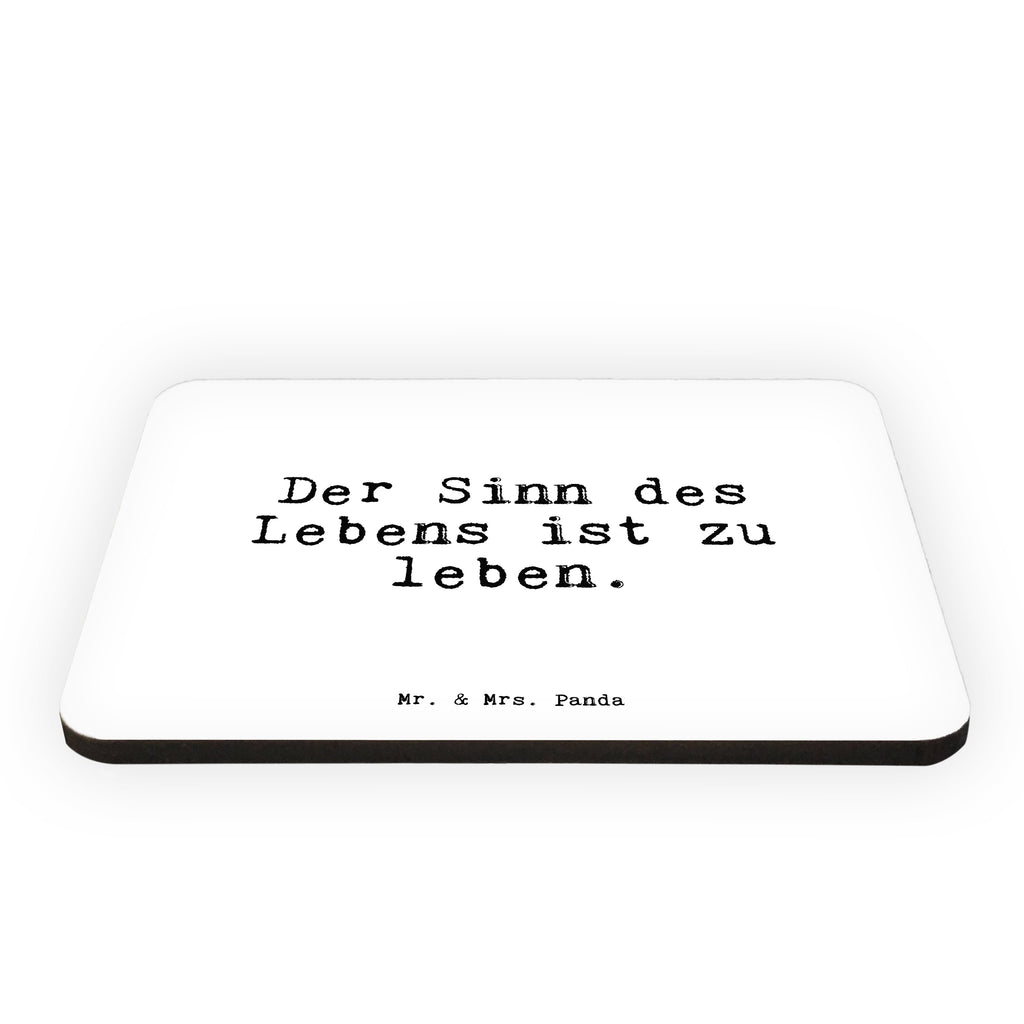 Magnet Sprüche und Zitate Der Sinn des Lebens ist zu leben. Kühlschrankmagnet, Pinnwandmagnet, Souvenir Magnet, Motivmagnete, Dekomagnet, Whiteboard Magnet, Notiz Magnet, Kühlschrank Dekoration, Spruch, Sprüche, lustig, Weisheiten, Zitate, Spruch Sprüche Weisheiten Zitate Lustig Weisheit Worte