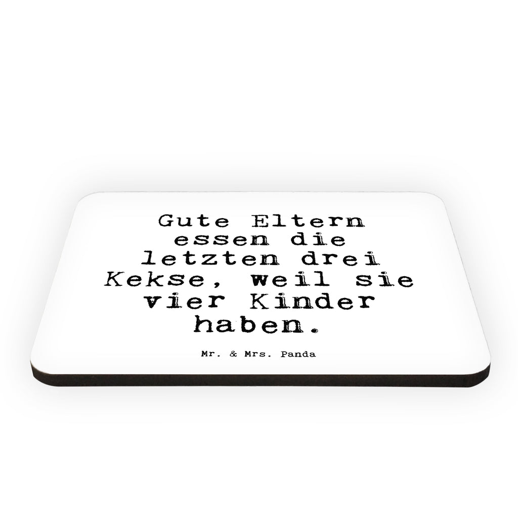 Magnet Sprüche und Zitate Gute Eltern essen die letzten drei Kekse, weil sie vier Kinder haben. Kühlschrankmagnet, Pinnwandmagnet, Souvenir Magnet, Motivmagnete, Dekomagnet, Whiteboard Magnet, Notiz Magnet, Kühlschrank Dekoration, Spruch, Sprüche, lustig, Weisheiten, Zitate, Spruch Sprüche Weisheiten Zitate Lustig Weisheit Worte