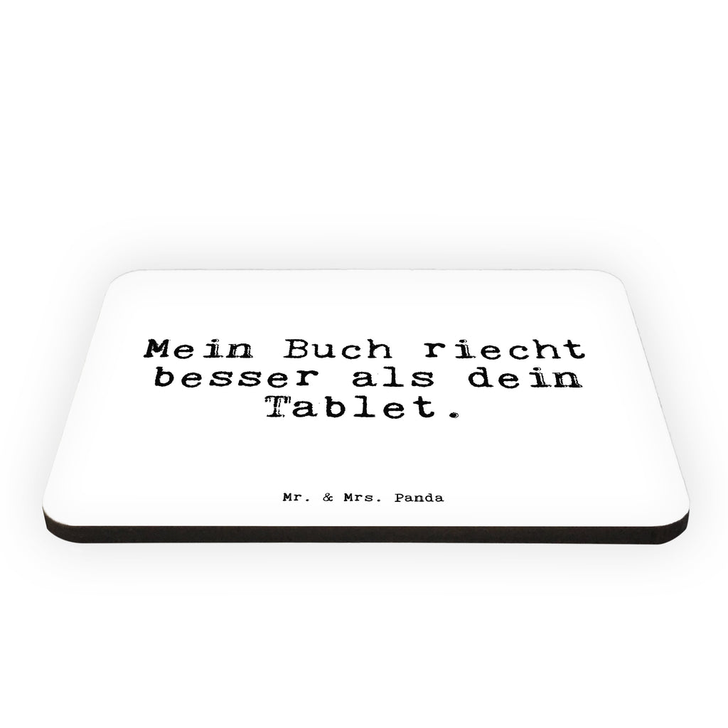Magnet Sprüche und Zitate Mein Buch riecht besser als dein Tablet. Kühlschrankmagnet, Pinnwandmagnet, Souvenir Magnet, Motivmagnete, Dekomagnet, Whiteboard Magnet, Notiz Magnet, Kühlschrank Dekoration, Spruch, Sprüche, lustig, Weisheiten, Zitate, Spruch Sprüche Weisheiten Zitate Lustig Weisheit Worte