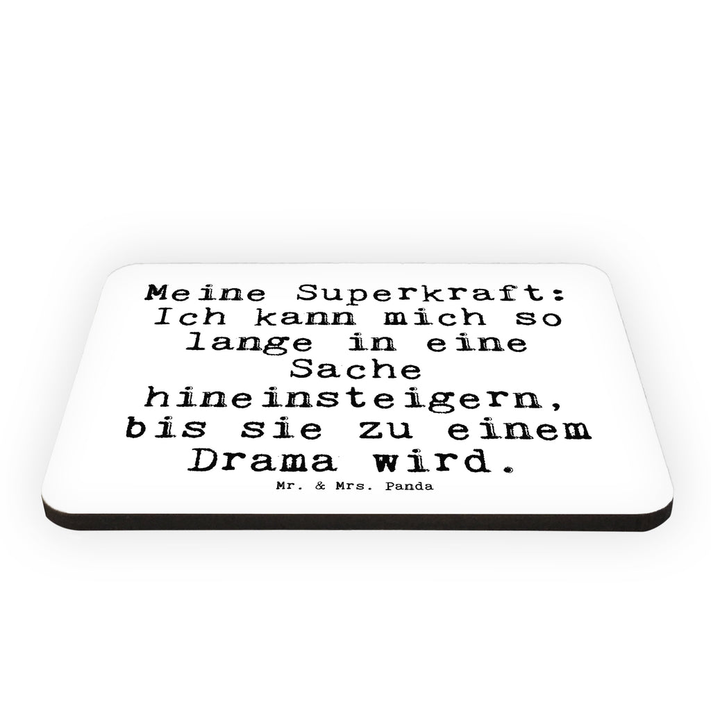 Magnet Sprüche und Zitate Meine Superkraft: Ich kann mich so lange in eine Sache hineinsteigern, bis sie zu einem Drama wird. Kühlschrankmagnet, Pinnwandmagnet, Souvenir Magnet, Motivmagnete, Dekomagnet, Whiteboard Magnet, Notiz Magnet, Kühlschrank Dekoration, Spruch, Sprüche, lustig, Weisheiten, Zitate, Spruch Sprüche Weisheiten Zitate Lustig Weisheit Worte