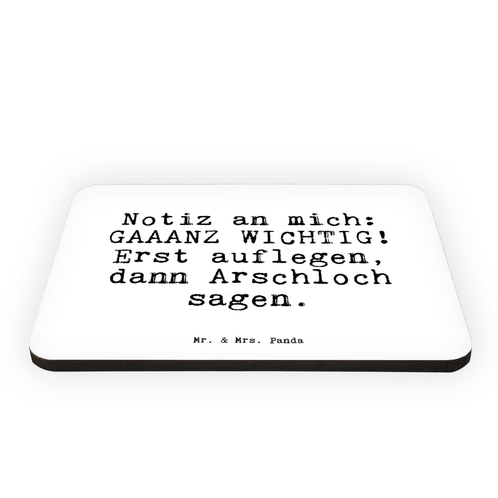 Magnet Sprüche und Zitate Notiz an mich: GAAANZ WICHTIG! Erst auflegen, dann Arschloch sagen. Kühlschrankmagnet, Pinnwandmagnet, Souvenir Magnet, Motivmagnete, Dekomagnet, Whiteboard Magnet, Notiz Magnet, Kühlschrank Dekoration, Spruch, Sprüche, lustig, Weisheiten, Zitate, Spruch Sprüche Weisheiten Zitate Lustig Weisheit Worte