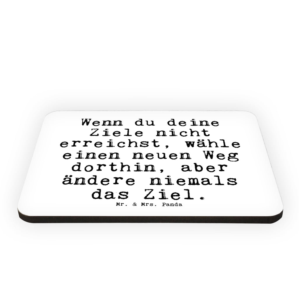 Magnet Sprüche und Zitate Wenn du deine Ziele nicht erreichst, wähle einen neuen Weg dorthin, aber ändere niemals das Ziel. Kühlschrankmagnet, Pinnwandmagnet, Souvenir Magnet, Motivmagnete, Dekomagnet, Whiteboard Magnet, Notiz Magnet, Kühlschrank Dekoration, Spruch, Sprüche, lustig, Weisheiten, Zitate, Spruch Sprüche Weisheiten Zitate Lustig Weisheit Worte