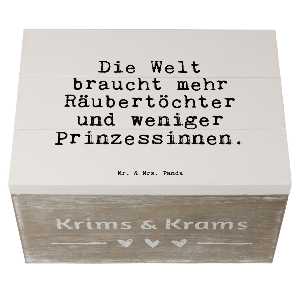 Holzkiste Sprüche und Zitate Die Welt braucht mehr Räubertöchter und weniger Prinzessinnen. Holzkiste, Kiste, Schatzkiste, Truhe, Schatulle, XXL, Erinnerungsbox, Erinnerungskiste, Dekokiste, Aufbewahrungsbox, Spruch, Sprüche, lustig, Weisheiten, Zitate, Spruch Sprüche Weisheiten Zitate Lustig Weisheit Worte