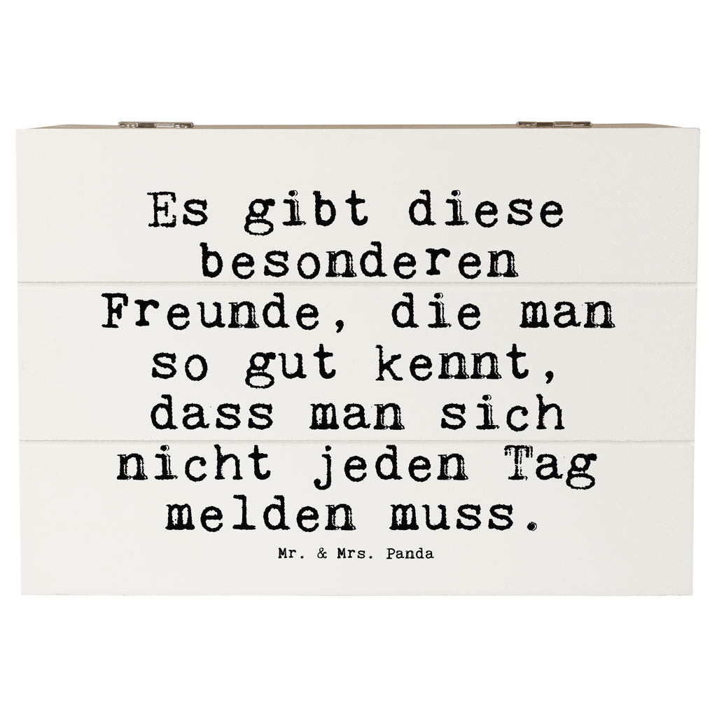 Holzkiste Sprüche und Zitate Es gibt diese besonderen Freunde, die man so gut kennt, dass man sich nicht jeden Tag melden muss. Holzkiste, Kiste, Schatzkiste, Truhe, Schatulle, XXL, Erinnerungsbox, Erinnerungskiste, Dekokiste, Aufbewahrungsbox, Spruch, Sprüche, lustig, Weisheiten, Zitate, Spruch Sprüche Weisheiten Zitate Lustig Weisheit Worte