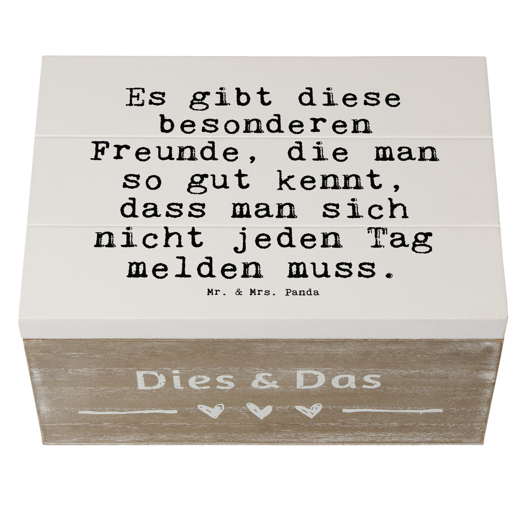 Holzkiste Sprüche und Zitate Es gibt diese besonderen Freunde, die man so gut kennt, dass man sich nicht jeden Tag melden muss. Holzkiste, Kiste, Schatzkiste, Truhe, Schatulle, XXL, Erinnerungsbox, Erinnerungskiste, Dekokiste, Aufbewahrungsbox, Spruch, Sprüche, lustig, Weisheiten, Zitate, Spruch Sprüche Weisheiten Zitate Lustig Weisheit Worte