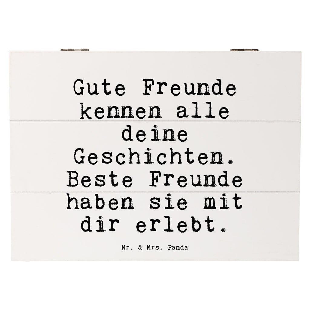 Holzkiste Sprüche und Zitate Gute Freunde kennen alle deine Geschichten. Beste Freunde haben sie mit dir erlebt. Holzkiste, Kiste, Schatzkiste, Truhe, Schatulle, XXL, Erinnerungsbox, Erinnerungskiste, Dekokiste, Aufbewahrungsbox, Spruch, Sprüche, lustig, Weisheiten, Zitate, Spruch Sprüche Weisheiten Zitate Lustig Weisheit Worte