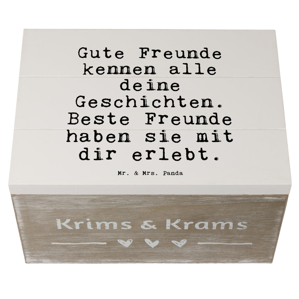 Holzkiste Sprüche und Zitate Gute Freunde kennen alle deine Geschichten. Beste Freunde haben sie mit dir erlebt. Holzkiste, Kiste, Schatzkiste, Truhe, Schatulle, XXL, Erinnerungsbox, Erinnerungskiste, Dekokiste, Aufbewahrungsbox, Spruch, Sprüche, lustig, Weisheiten, Zitate, Spruch Sprüche Weisheiten Zitate Lustig Weisheit Worte