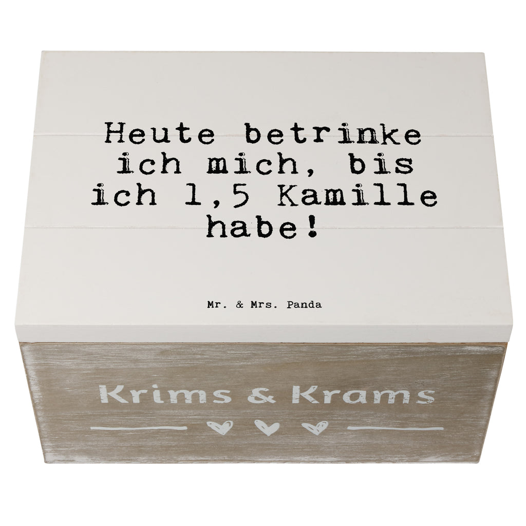 Holzkiste Sprüche und Zitate Heute betrinke ich mich, bis ich 1,5 Kamille habe! Holzkiste, Kiste, Schatzkiste, Truhe, Schatulle, XXL, Erinnerungsbox, Erinnerungskiste, Dekokiste, Aufbewahrungsbox, Spruch, Sprüche, lustig, Weisheiten, Zitate, Spruch Sprüche Weisheiten Zitate Lustig Weisheit Worte