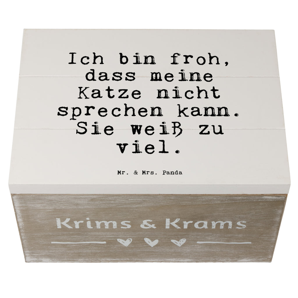 Holzkiste Sprüche und Zitate Ich bin froh, dass meine Katze nicht sprechen kann. Sie weiß zu viel. Holzkiste, Kiste, Schatzkiste, Truhe, Schatulle, XXL, Erinnerungsbox, Erinnerungskiste, Dekokiste, Aufbewahrungsbox, Spruch, Sprüche, lustig, Weisheiten, Zitate, Spruch Sprüche Weisheiten Zitate Lustig Weisheit Worte