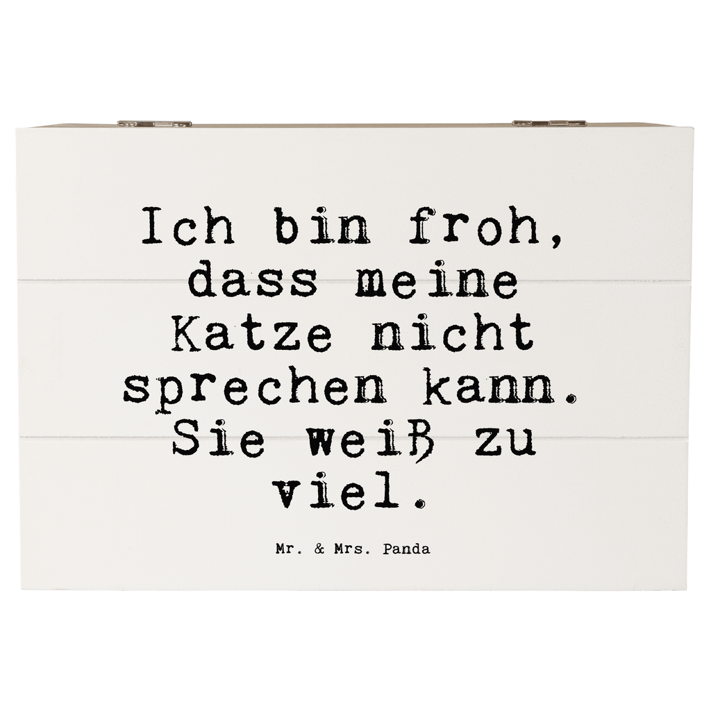 Holzkiste Sprüche und Zitate Ich bin froh, dass meine Katze nicht sprechen kann. Sie weiß zu viel. Holzkiste, Kiste, Schatzkiste, Truhe, Schatulle, XXL, Erinnerungsbox, Erinnerungskiste, Dekokiste, Aufbewahrungsbox, Spruch, Sprüche, lustig, Weisheiten, Zitate, Spruch Sprüche Weisheiten Zitate Lustig Weisheit Worte