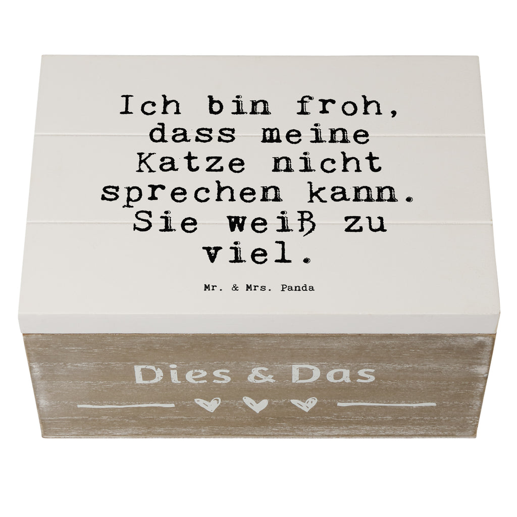 Holzkiste Sprüche und Zitate Ich bin froh, dass meine Katze nicht sprechen kann. Sie weiß zu viel. Holzkiste, Kiste, Schatzkiste, Truhe, Schatulle, XXL, Erinnerungsbox, Erinnerungskiste, Dekokiste, Aufbewahrungsbox, Spruch, Sprüche, lustig, Weisheiten, Zitate, Spruch Sprüche Weisheiten Zitate Lustig Weisheit Worte