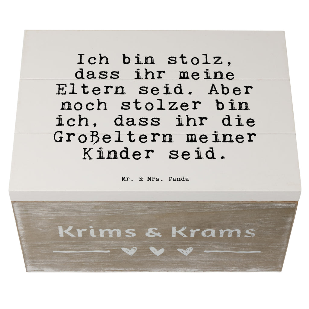 Holzkiste Sprüche und Zitate Ich bin stolz, dass ihr meine Eltern seid. Aber noch stolzer bin ich, dass ihr die Großeltern meiner Kinder seid. Holzkiste, Kiste, Schatzkiste, Truhe, Schatulle, XXL, Erinnerungsbox, Erinnerungskiste, Dekokiste, Aufbewahrungsbox, Spruch, Sprüche, lustig, Weisheiten, Zitate, Spruch Sprüche Weisheiten Zitate Lustig Weisheit Worte