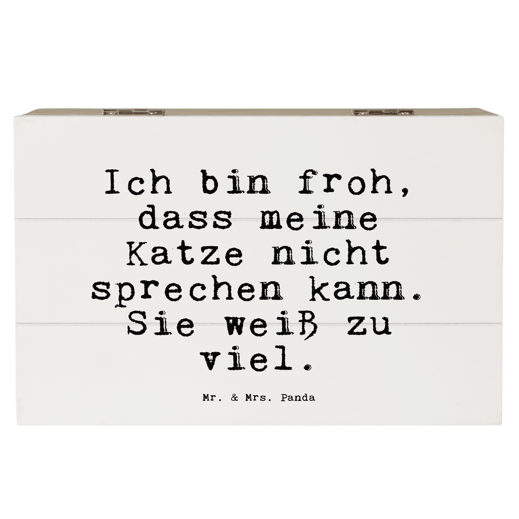 Holzkiste Sprüche und Zitate Ich bin froh, dass meine Katze nicht sprechen kann. Sie weiß zu viel. Holzkiste, Kiste, Schatzkiste, Truhe, Schatulle, XXL, Erinnerungsbox, Erinnerungskiste, Dekokiste, Aufbewahrungsbox, Spruch, Sprüche, lustig, Weisheiten, Zitate, Spruch Sprüche Weisheiten Zitate Lustig Weisheit Worte