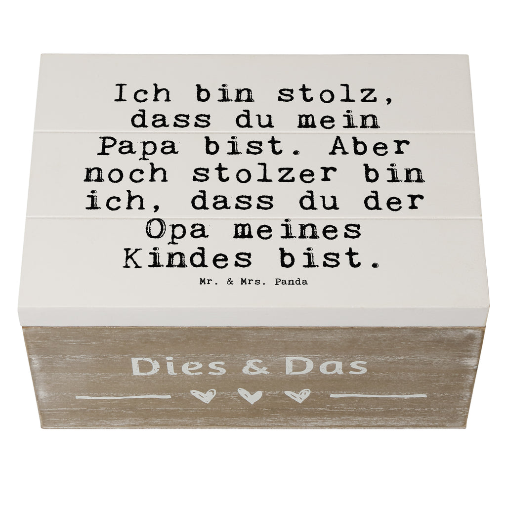 Holzkiste Sprüche und Zitate Ich bin stolz, dass du mein Papa bist. Aber noch stolzer bin ich, dass du der Opa meines Kindes bist. Holzkiste, Kiste, Schatzkiste, Truhe, Schatulle, XXL, Erinnerungsbox, Erinnerungskiste, Dekokiste, Aufbewahrungsbox, Spruch, Sprüche, lustig, Weisheiten, Zitate, Spruch Sprüche Weisheiten Zitate Lustig Weisheit Worte