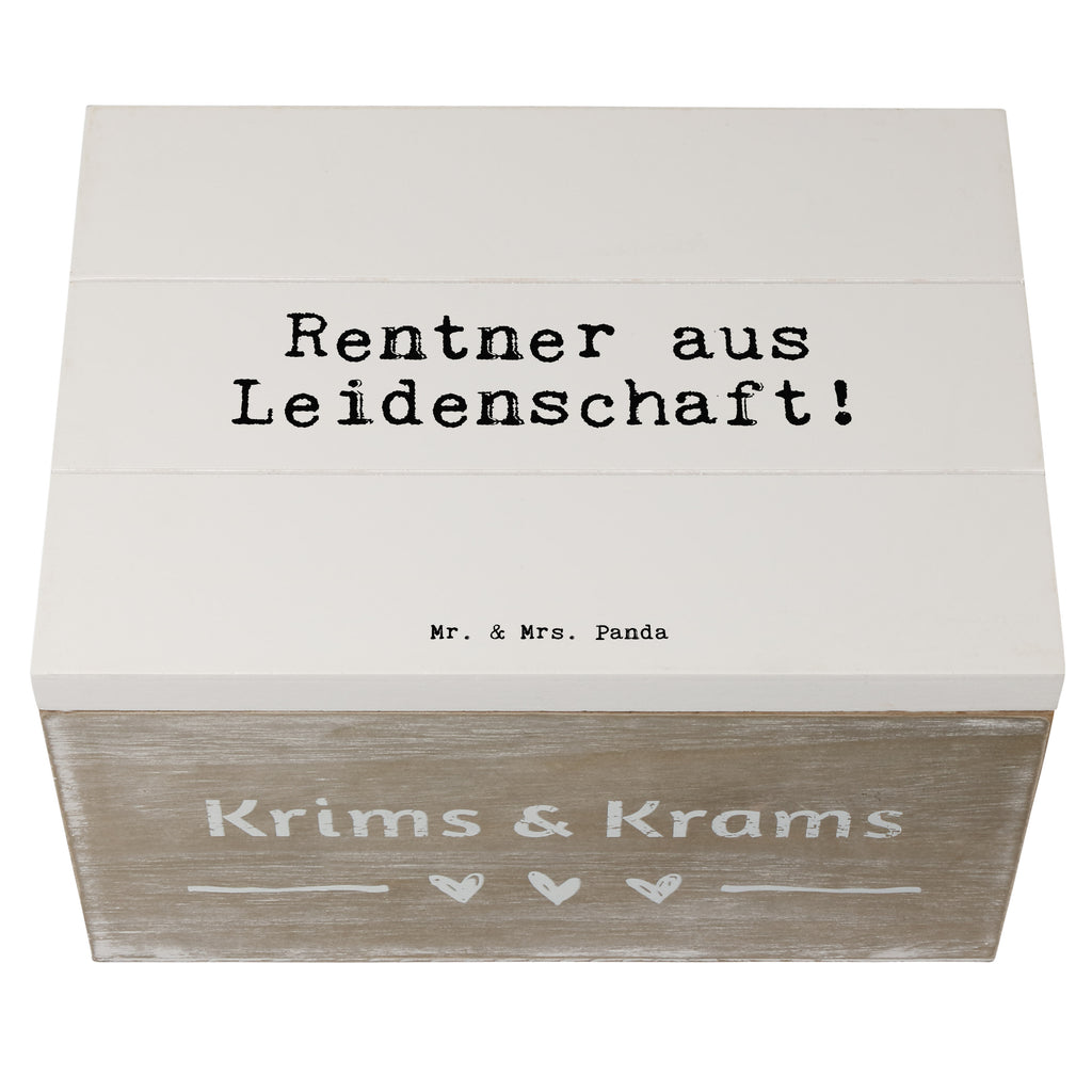 Holzkiste Sprüche und Zitate Rentner aus Leidenschaft! Holzkiste, Kiste, Schatzkiste, Truhe, Schatulle, XXL, Erinnerungsbox, Erinnerungskiste, Dekokiste, Aufbewahrungsbox, Spruch, Sprüche, lustig, Weisheiten, Zitate, Spruch Sprüche Weisheiten Zitate Lustig Weisheit Worte