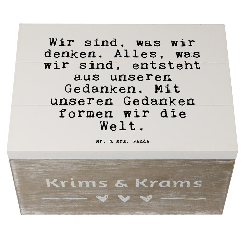 Holzkiste Sprüche und Zitate Wir sind, was wir denken. Alles, was wir sind, entsteht aus unseren Gedanken. Mit unseren Gedanken formen wir die Welt. Holzkiste, Kiste, Schatzkiste, Truhe, Schatulle, XXL, Erinnerungsbox, Erinnerungskiste, Dekokiste, Aufbewahrungsbox, Spruch, Sprüche, lustig, Weisheiten, Zitate, Spruch Sprüche Weisheiten Zitate Lustig Weisheit Worte