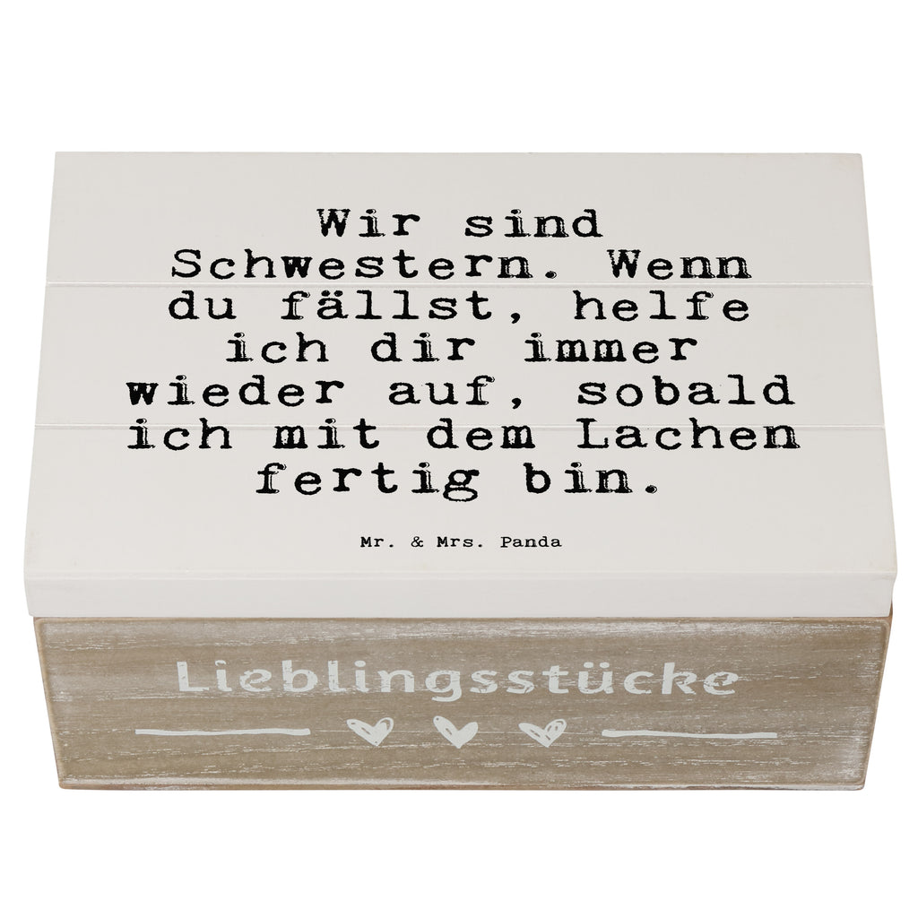 Holzkiste Sprüche und Zitate Wir sind Schwestern. Wenn du fällst, helfe ich dir immer wieder auf, sobald ich mit dem Lachen fertig bin. Holzkiste, Kiste, Schatzkiste, Truhe, Schatulle, XXL, Erinnerungsbox, Erinnerungskiste, Dekokiste, Aufbewahrungsbox, Spruch, Sprüche, lustig, Weisheiten, Zitate, Spruch Sprüche Weisheiten Zitate Lustig Weisheit Worte