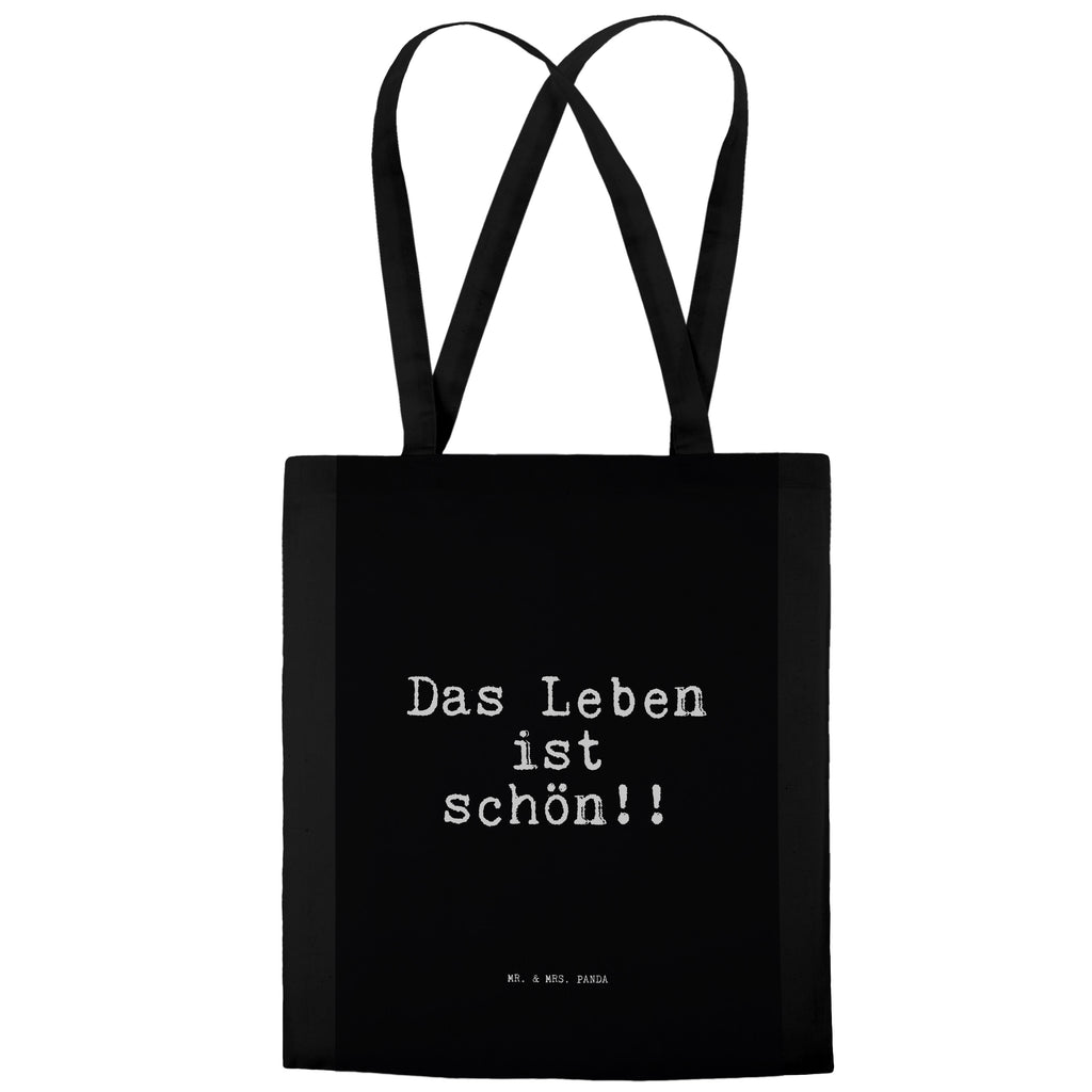 Tragetasche Sprüche und Zitate Das Leben ist schön!! Beuteltasche, Beutel, Einkaufstasche, Jutebeutel, Stoffbeutel, Spruch, Sprüche, lustig, Weisheiten, Zitate, Spruch Sprüche Weisheiten Zitate Lustig Weisheit Worte