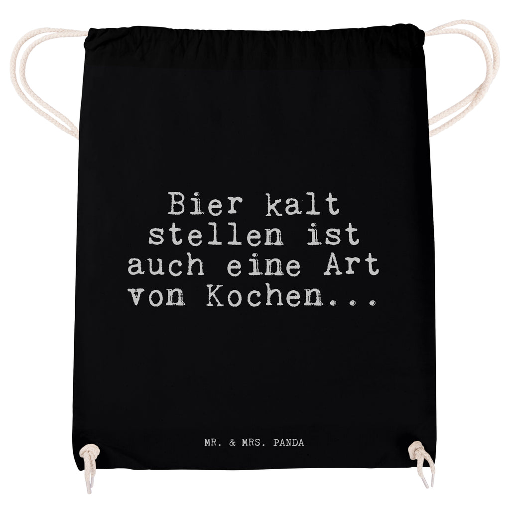 Sportbeutel Sprüche und Zitate Bier kalt stellen ist auch eine Art von Kochen... Sportbeutel, Turnbeutel, Beutel, Sporttasche, Tasche, Stoffbeutel, Sportbeutel Kinder, Spruch, Sprüche, lustig, Weisheiten, Zitate, Spruch Sprüche Weisheiten Zitate Lustig Weisheit Worte