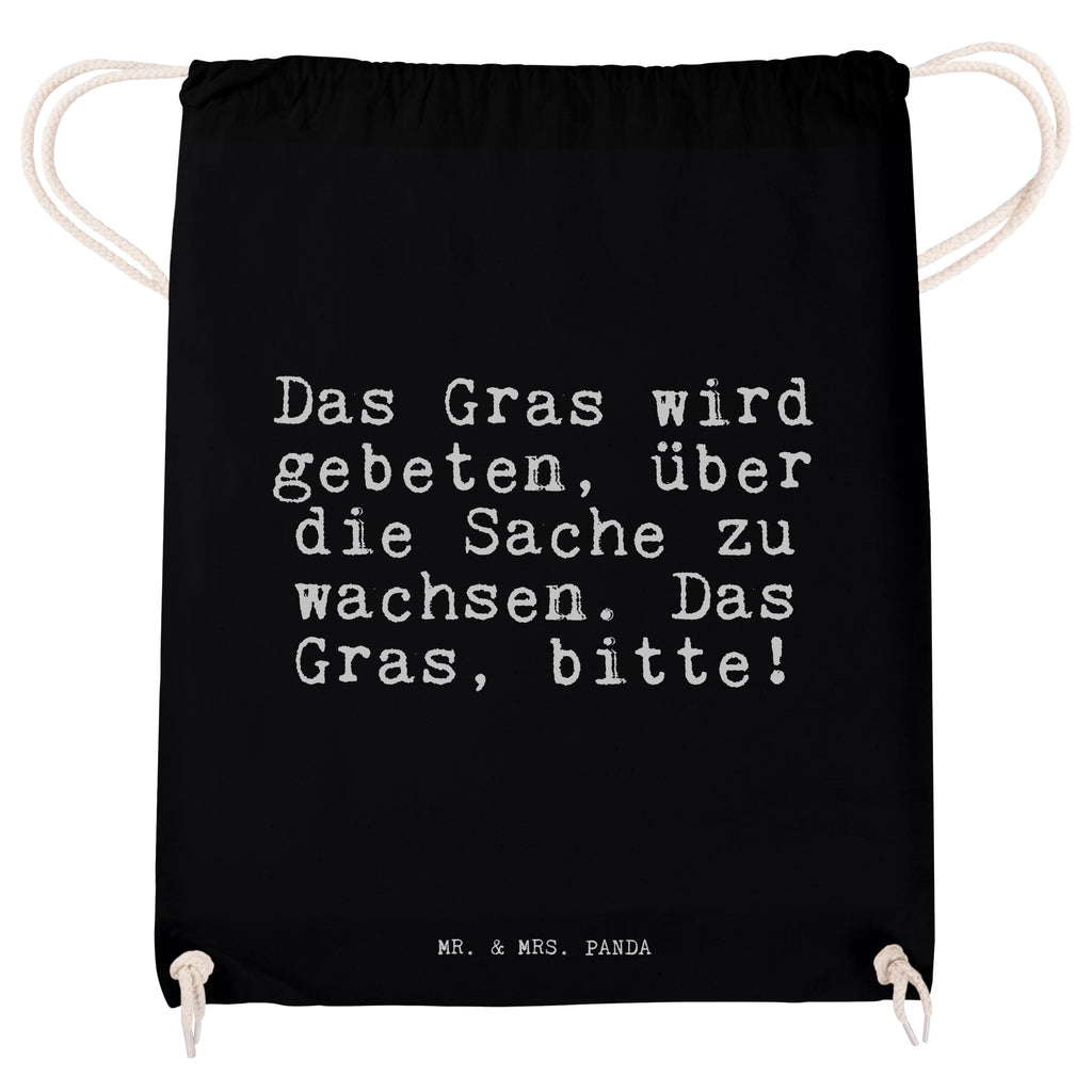 Sportbeutel Sprüche und Zitate Das Gras wird gebeten, über die Sache zu wachsen. Das Gras, bitte! Sportbeutel, Turnbeutel, Beutel, Sporttasche, Tasche, Stoffbeutel, Sportbeutel Kinder, Spruch, Sprüche, lustig, Weisheiten, Zitate, Spruch Sprüche Weisheiten Zitate Lustig Weisheit Worte