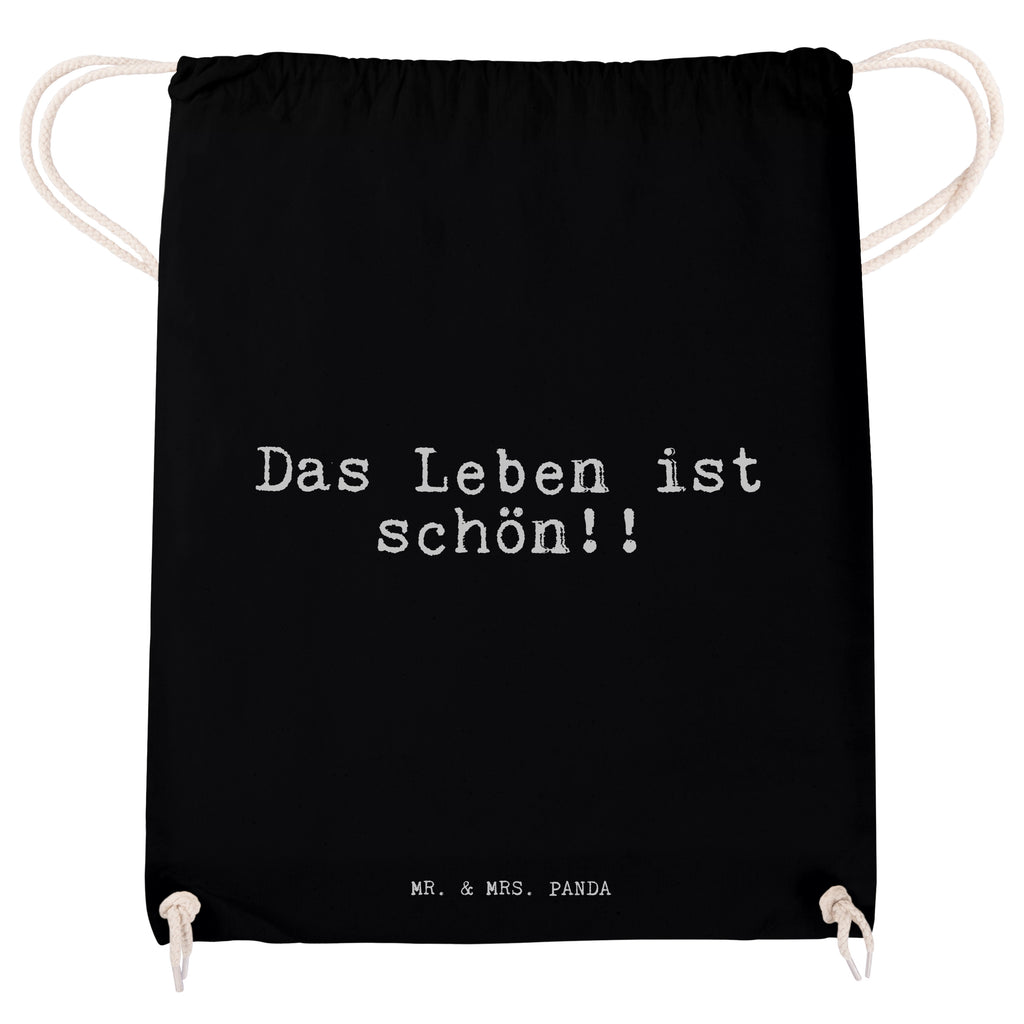 Sportbeutel Sprüche und Zitate Das Leben ist schön!! Sportbeutel, Turnbeutel, Beutel, Sporttasche, Tasche, Stoffbeutel, Sportbeutel Kinder, Spruch, Sprüche, lustig, Weisheiten, Zitate, Spruch Sprüche Weisheiten Zitate Lustig Weisheit Worte