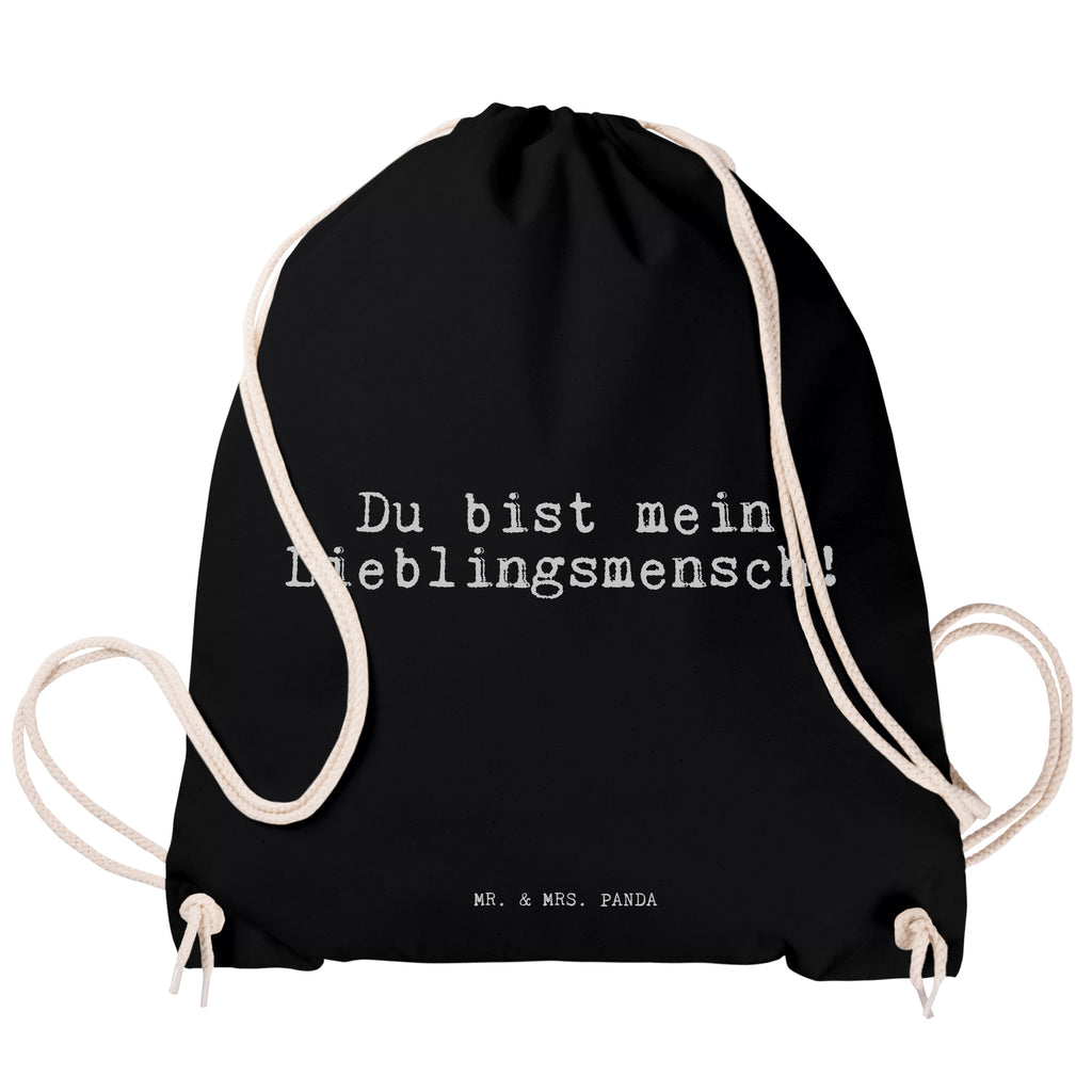 Sportbeutel Sprüche und Zitate Du bist mein Lieblingsmensch! Sportbeutel, Turnbeutel, Beutel, Sporttasche, Tasche, Stoffbeutel, Sportbeutel Kinder, Spruch, Sprüche, lustig, Weisheiten, Zitate, Spruch Sprüche Weisheiten Zitate Lustig Weisheit Worte