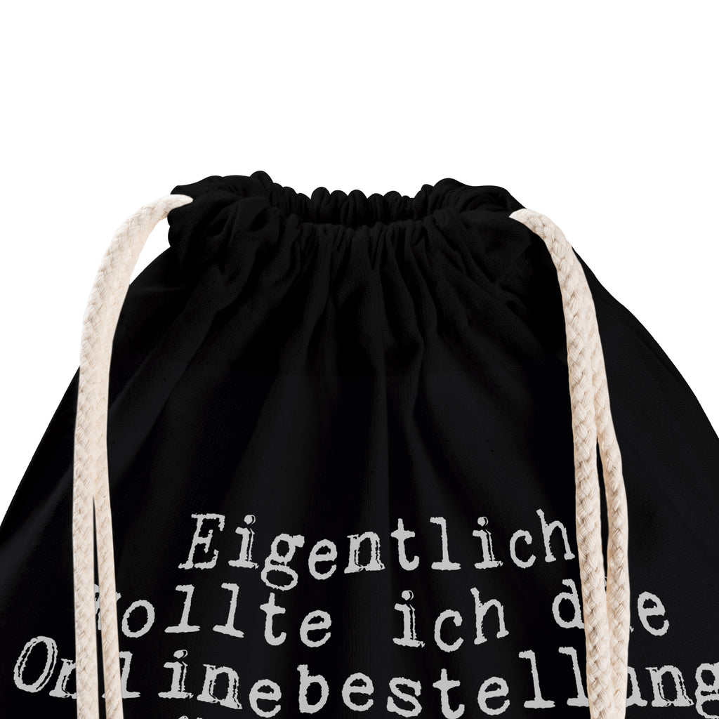 Sportbeutel Sprüche und Zitate Eigentlich wollte ich die Onlinebestellung zurückschicken. Aber meine Katze hat sich in den Karton verliebt. Sportbeutel, Turnbeutel, Beutel, Sporttasche, Tasche, Stoffbeutel, Sportbeutel Kinder, Spruch, Sprüche, lustig, Weisheiten, Zitate, Spruch Sprüche Weisheiten Zitate Lustig Weisheit Worte