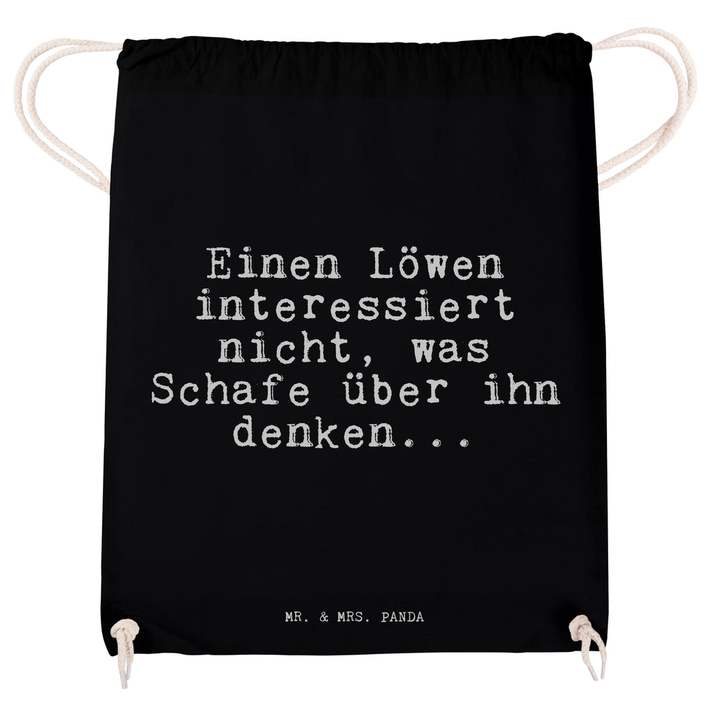 Sportbeutel Sprüche und Zitate Einen Löwen interessiert nicht, was Schafe über ihn denken... Sportbeutel, Turnbeutel, Beutel, Sporttasche, Tasche, Stoffbeutel, Sportbeutel Kinder, Spruch, Sprüche, lustig, Weisheiten, Zitate, Spruch Sprüche Weisheiten Zitate Lustig Weisheit Worte